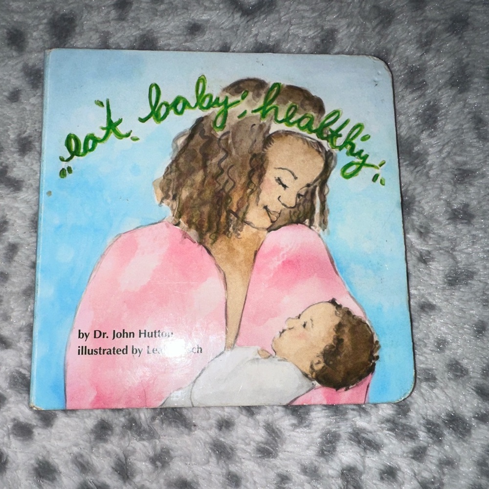 Eat baby, healthy hardcover book